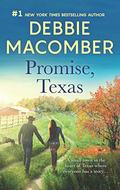 Promise, Texas: A Bestselling Western Romance by Debbie Macomber