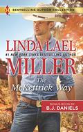 The McKettrick Way & Mountain Sheriff: A 2-in-1 Collection by Linda Lael Miller, B.J. Daniels