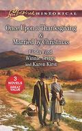 Once Upon a Thanksgiving & A Season of the Heart by Dorothy Clark