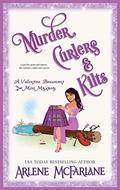 Murder, Curlers, and Kilts: A Valentine Beaumont Mini Mystery (Valentine Beaumont Mysteries #5) by Arlene McFarlane