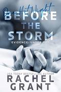 Before the Storm: One Hot Night (Evidence: Under Fire #0.5) by Rachel Grant