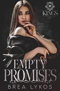 Empty Promises (Kings of the Elite #1) by Brea Lykos