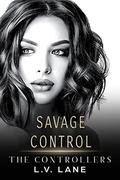 Savage Control by L.V. Lane