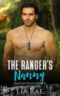 The Ranger's Nanny (Ranger Valley Ranch #4) by Lia Rae