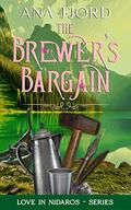 The Brewer's Bargain: A Historical Medieval Viking Romance Standalone (Love in Nidaros #4) by Ana Fjord