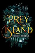 Prey Island by Kendra Moreno