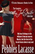 The Complete My JoeSmith Collection by Pebbles Lacasse