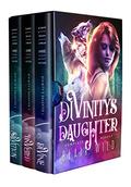 Divinity's Daughter: Complete Series Box Set (Divinity's Daughter #1-3) by Blair Wild