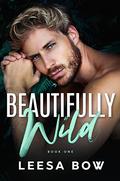 Beautifully Wild (Beautifully Wild #1) by Leesa Bow