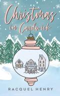 Christmas in Cardwick: A Sweet Holiday Romance by Racquel Henry