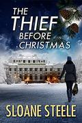 The Thief Before Christmas (Counterfeit Capers #4) by Sloane Steele