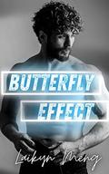 Butterfly Effect (In the Water We Make Waves #1) by Laikyn Meng