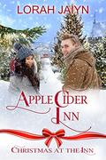 Apple Cider Inn (Christmas at the Inn) by Lorah Jaiyn