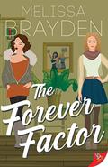 The Forever Factor by Melissa Brayden