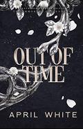 Out of Time (The Immortal Descendants #5.5) by April White