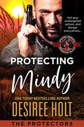 Protecting Mindy (The Protectors #7) by Desiree Holt