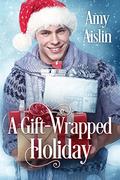 A Gift-Wrapped Holiday by Amy Aislin