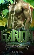 Garion, Betrayed Dragon (Conquered Mates: Dragons #4) by T.J. Quinn