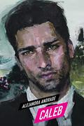 Caleb (Moonstruck #4) by Alejandra Andrade