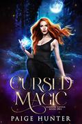 Cursed Magic (Shadow Coven #1) by Paige Hunter