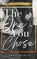 The One You Chose by Linnea March