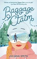 Baggage Claim (Aspen Peaks #1) by Juliana Smith