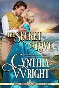 The Secret of Love by Cynthia Wright