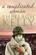 A Complicated Woman (Shoddy Prince #2) by Sheelagh Kelly