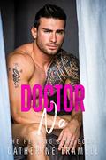 Doctor NO: Secret Daddy and Baby Romance (The Healing Sins #7) by Catherine Tramell
