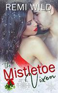 The Mistletoe Vixen (Spice it up #2) by Ravenna Young