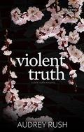 Violent Truth (The Endo-kai Mafia #2) by Audrey Rush