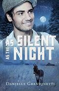 As Silent as the Night (Strike to the Heart #3) by Danielle Grandinetti