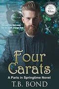 Four Carats: BWWM Paranormal Romance by T.B. Bond