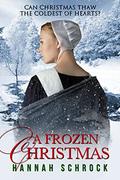 A Frozen Christmas by Hannah Schrock
