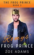 Romys' Frog Prince (The Frog Prince #3) by Zoe Adams