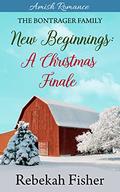 New Beginnings (The Bontrager Family #8) by Rebekah Fisher