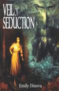 Veil of Seduction by Emily Dinova