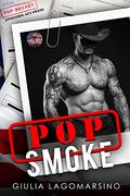 Pop Smoke: An OPS Protector Romance Novel by Giulia Lagomarsino