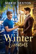 Winter Dreams (Winter Magic #2) by Marie Sexton
