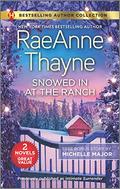 Snowed In at the Ranch & A Kiss on Crimson Ranch by RaeAnne Thayne, Michelle Major