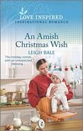 An Amish Christmas Wish (Secret Amish Babies #3) by Leigh Bale