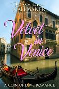 Velvet in Venice (Coin of Love #1) by Karin Kallmaker