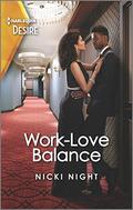 Work-Love Balance: An Enemies to Lovers Romance (Blackwells of New York #3) by Nicki Night