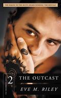 The Outcast (The Techboys #2) by Eve M. Riley