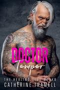 Doctor Temper: An Older Stepdad – Young Virgin Romance (The Healing Sins #8) by Catherine Tramell