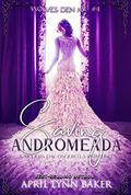 Saving Andromeada (Wolves Den MC #4) by April Lynn Baker
