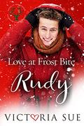 Love at Frost Bite: Rudy (Mated to His Reindeer) by Victoria Sue