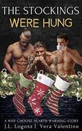 The Stockings Were Hung by J.L. Logosz