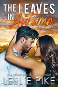 The Leaves in Autumn (Lyon Family #5) by Leslie Pike