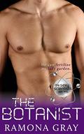 The Botanist (The Sexy Scientists #6) by Ramona Gray